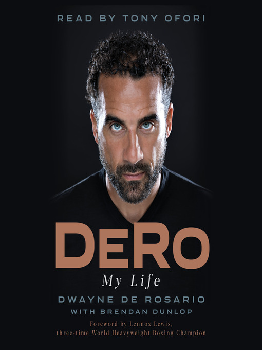 Title details for DeRo by Dwayne De Rosario - Wait list